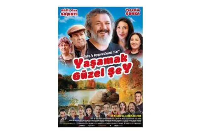 YAŞAMAK GÜZEL ŞEY